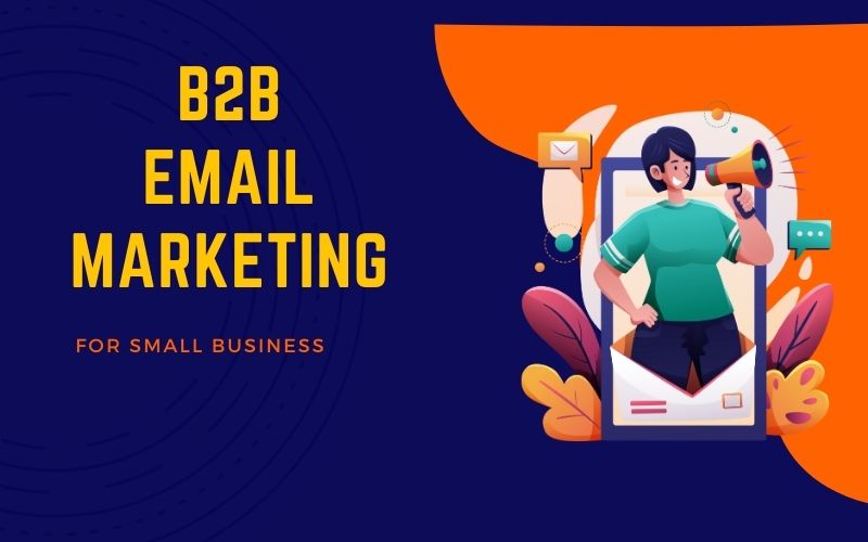 Read more about the article Mastering B2B Email Marketing: Strategies for 2024